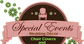 Special Events Wedding Décor - Wedding Chair Covers and Accessories